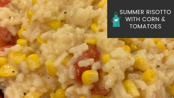 Summer Risotto with Corn and Tomatoes